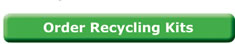 Order Recycling Kits