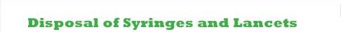 Syringes and Lancets Disposal